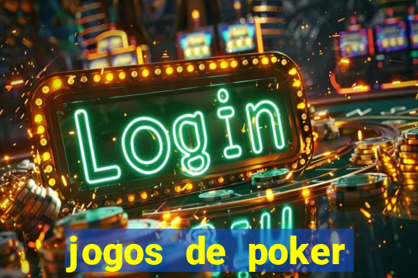 jogos de poker dinheiro real