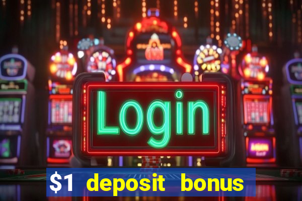 $1 deposit bonus casino canada