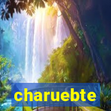 charuebte