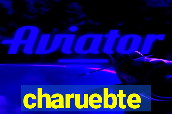 charuebte