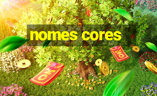 nomes cores