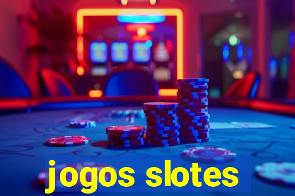 jogos slotes