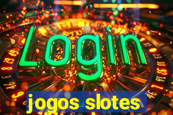 jogos slotes