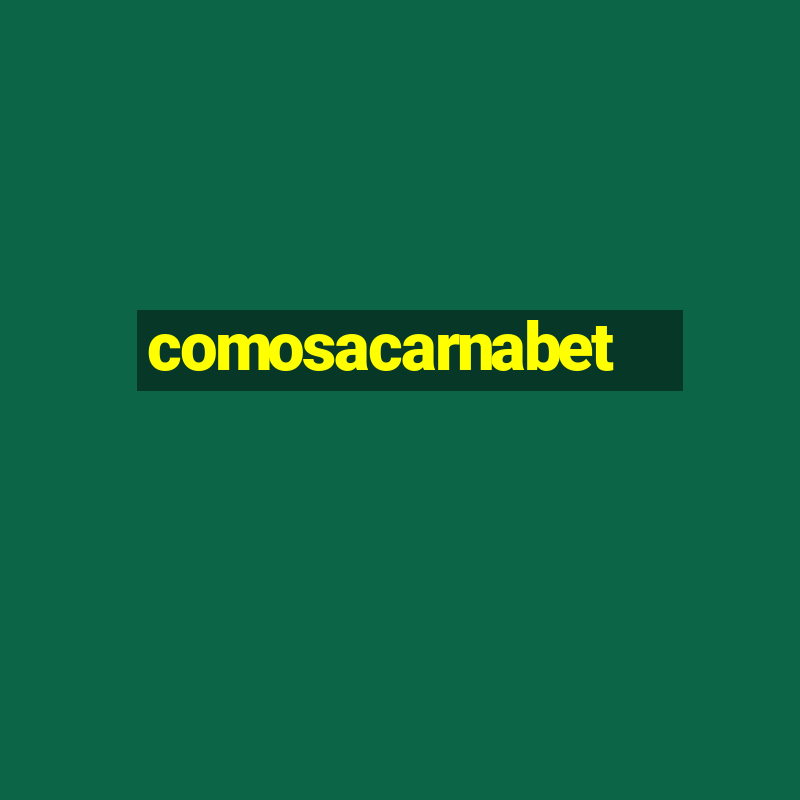 comosacarnabet