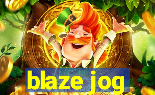 blaze jog