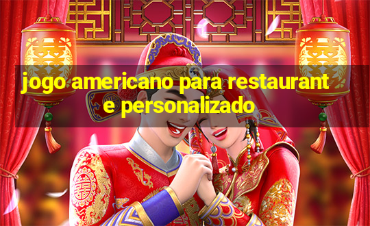 jogo americano para restaurante personalizado