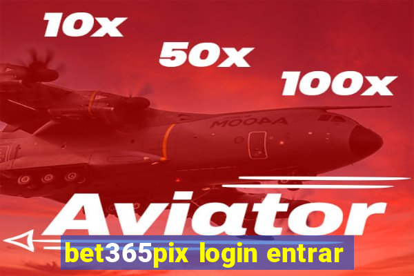 bet365pix login entrar