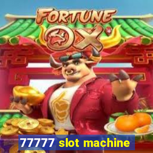 77777 slot machine