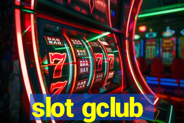 slot gclub