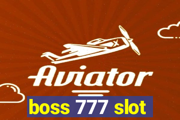 boss 777 slot