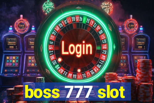 boss 777 slot