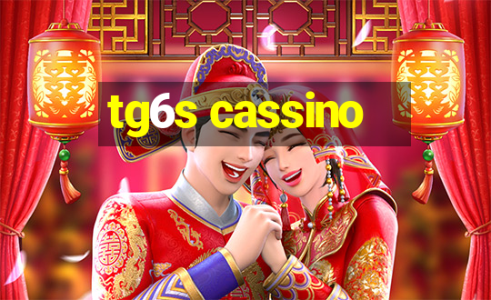 tg6s cassino