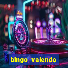 bingo valendo dinheiro online