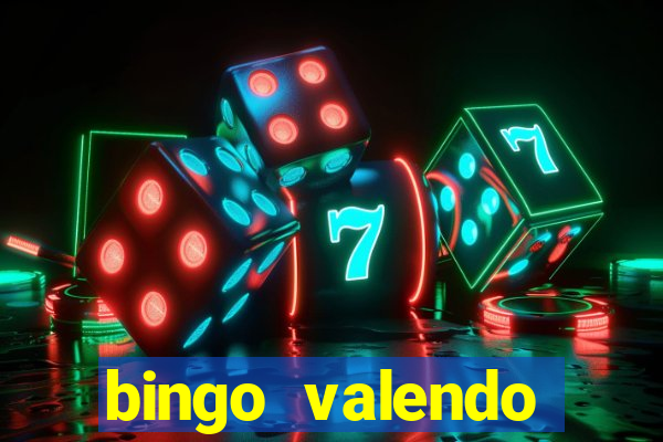 bingo valendo dinheiro online