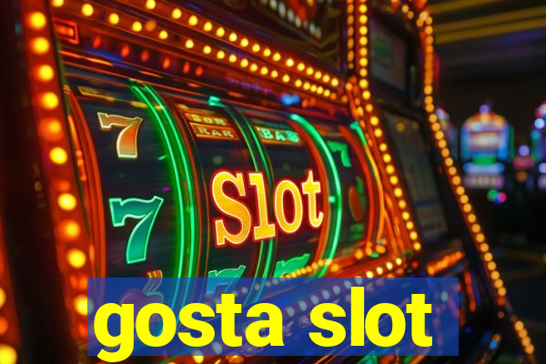 gosta slot