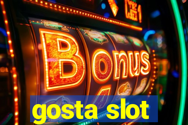 gosta slot