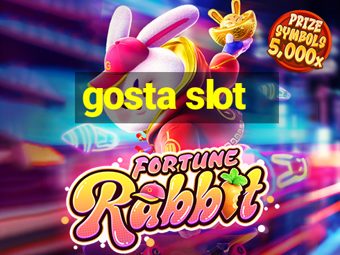 gosta slot