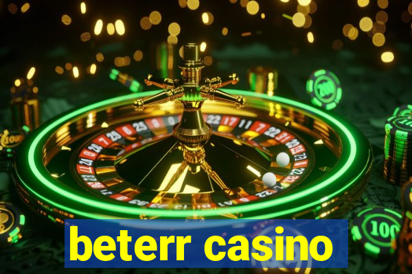 beterr casino