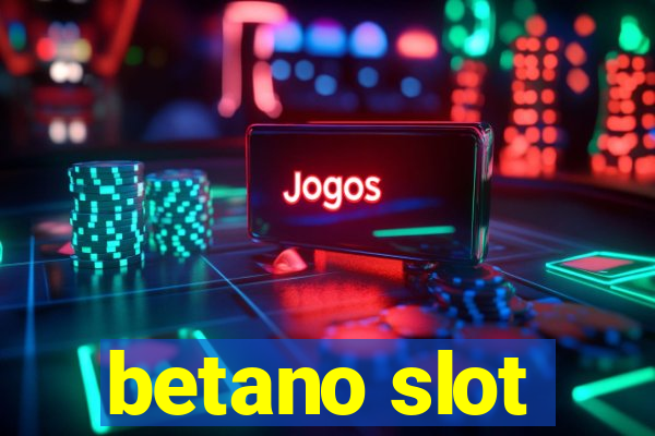 betano slot