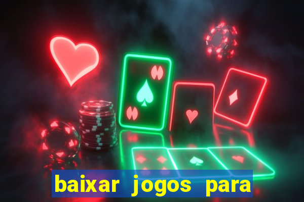 baixar jogos para ganhar dinheiro