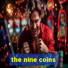 the nine coins