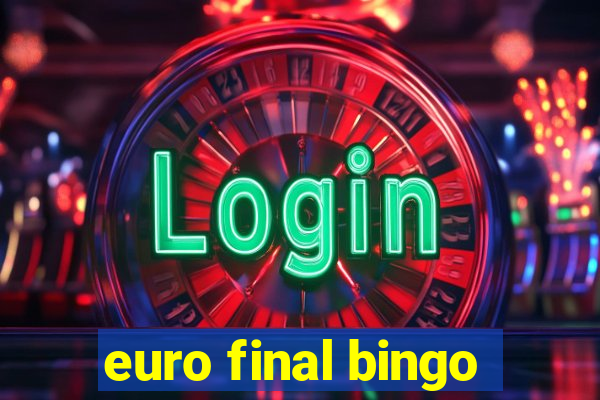 euro final bingo