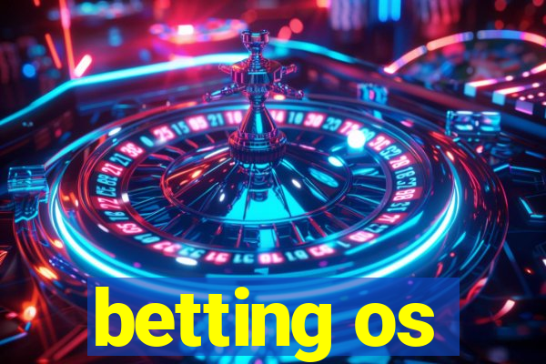 betting os