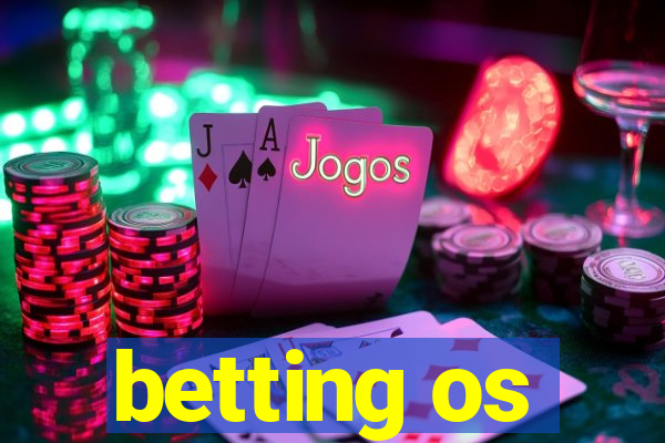 betting os