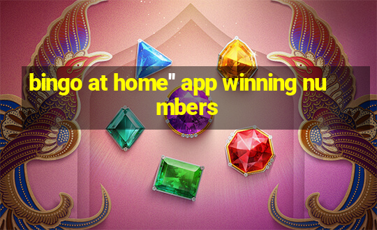 bingo at home'' app winning numbers