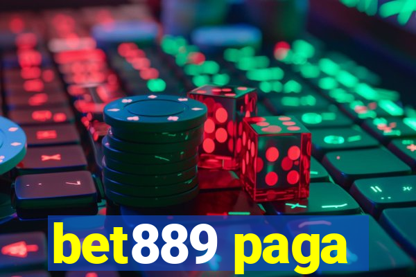 bet889 paga