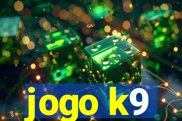 jogo k9