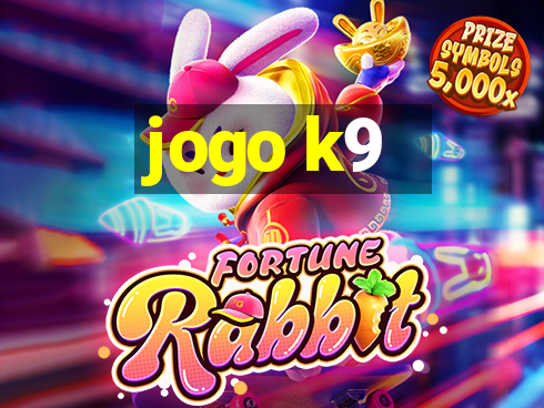 jogo k9