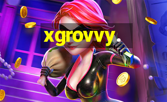 xgrovvy.