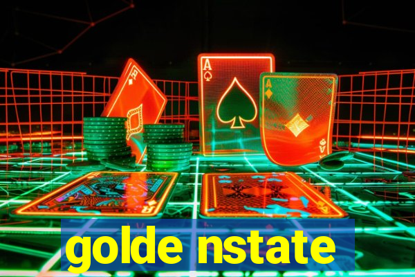 golde nstate