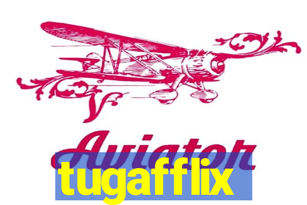 tugafflix