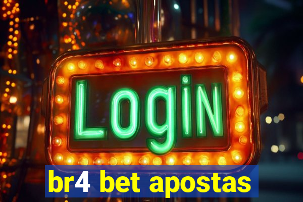 br4 bet apostas