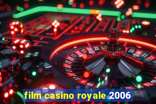 film casino royale 2006