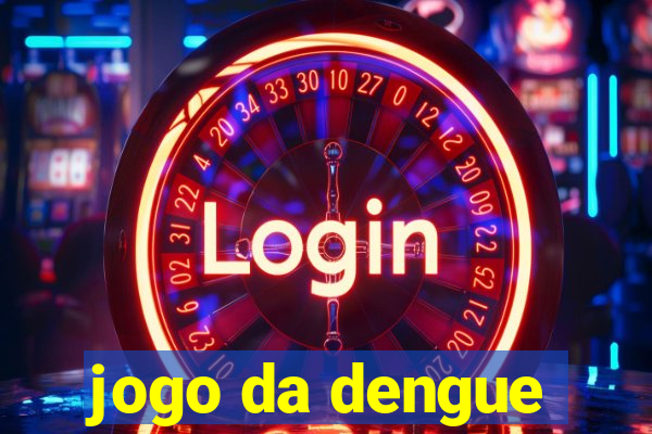 jogo da dengue