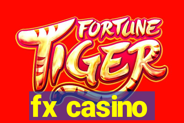 fx casino