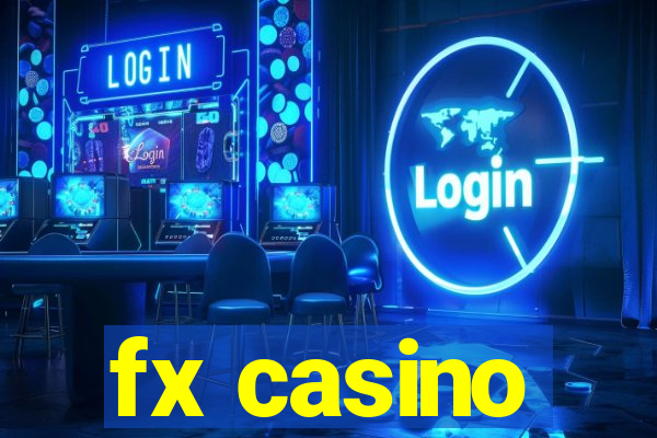 fx casino