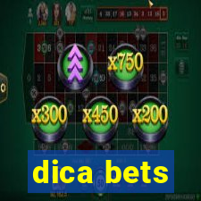 dica bets