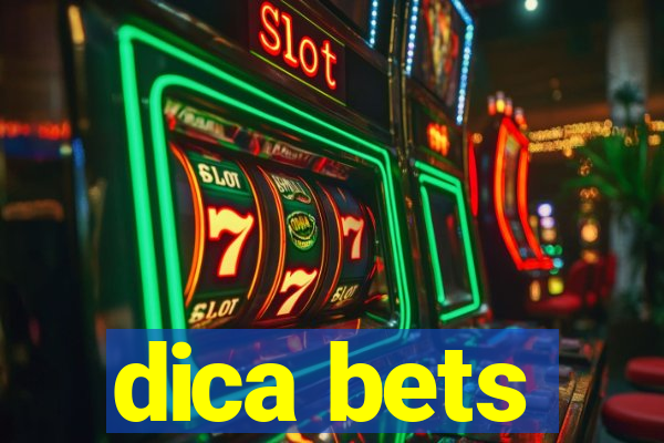 dica bets