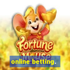 online betting.