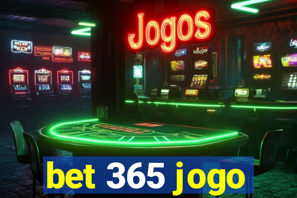 bet 365 jogo