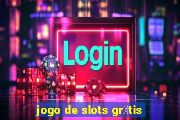 jogo de slots gr谩tis