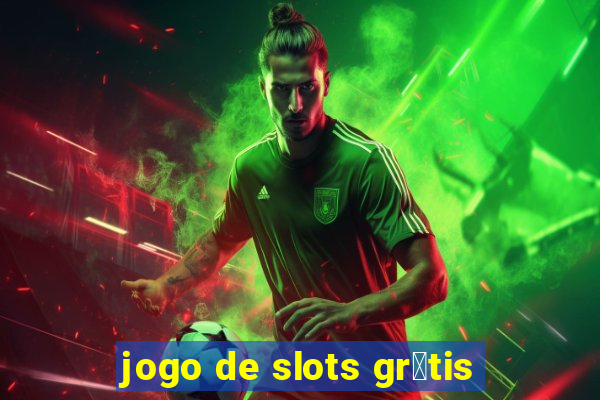 jogo de slots gr谩tis