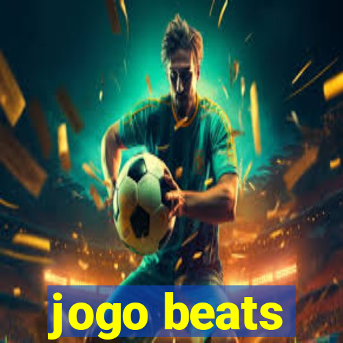 jogo beats