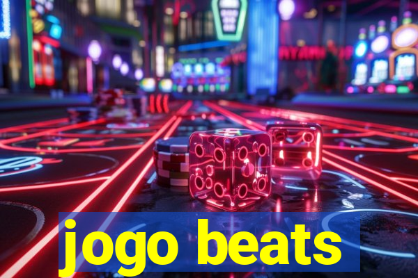 jogo beats