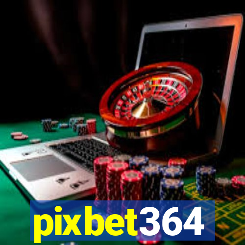 pixbet364