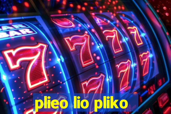 plieo lio pliko